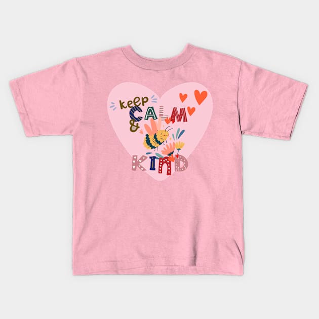 Keep calm and Bee Kind Kids T-Shirt by Epic Shirt Store